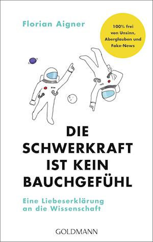 Cover for Florian Aigner · Die Schwerkraft ist kein Bauchgefühl (Bok) (2024)