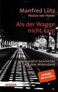 Cover for Lütz · Als der Wagen nicht kam (Buch)