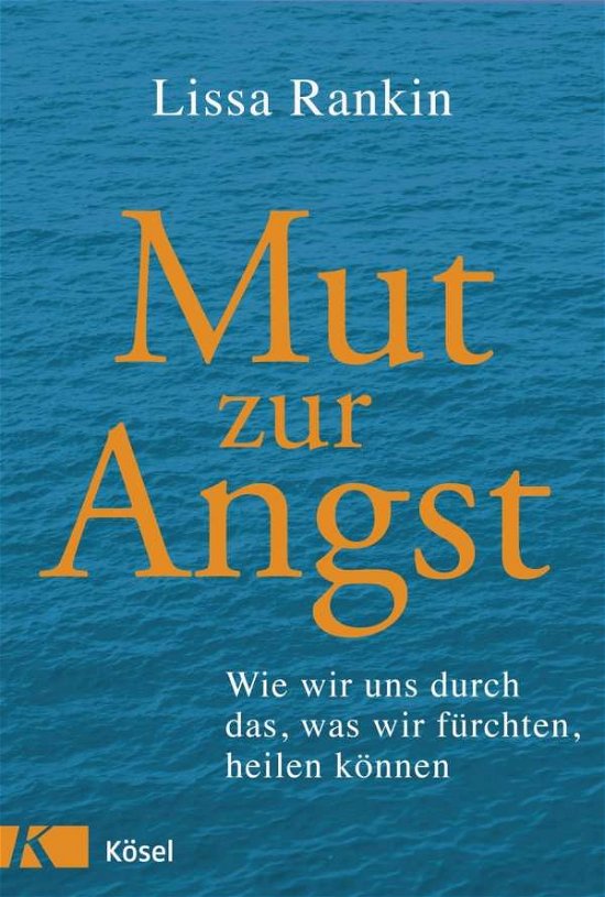 Mut zur Angst - Rankin - Bøger -  - 9783466346219 - 