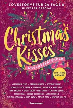 Christmas Kisses. Ein Adventskalender. 24 Lovestorys plus Silvester-Special - Alexandra Flint - Fanituote - Ravensburger Verlag GmbH - 9783473586219 - 