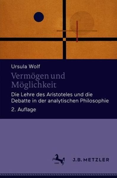 Vermoegen und Moeglichkeit - Wolf - Books -  - 9783476051219 - January 29, 2020