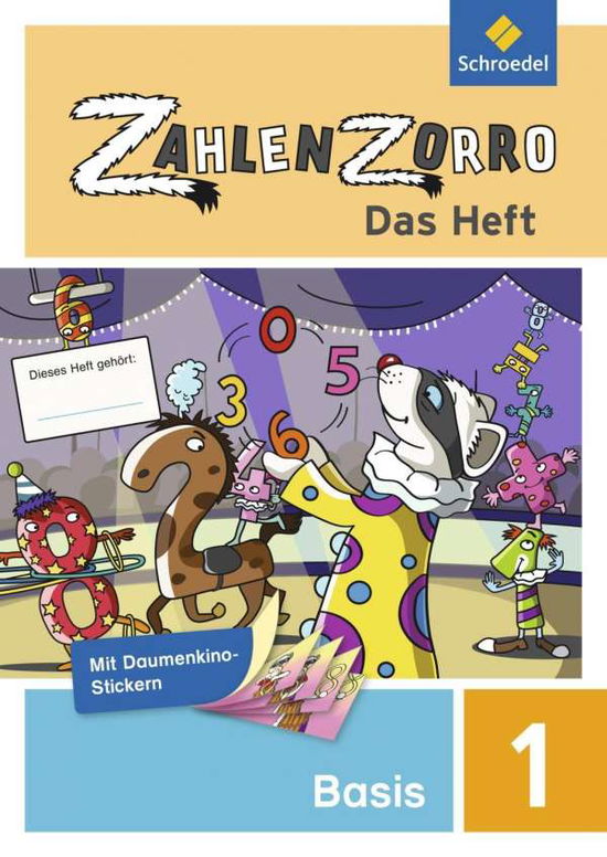 Cover for Katrin KlÃ¶ckner, Eveline Stadler, Frank Wahl, Janine Weigel · Zahlenzorro - Das Heft.1 Basisheft 1 (Book)