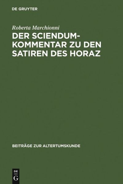 Der Sciendum-Kommentar zu de - Marchionni - Books - K.G. Saur (An Impint of Walter de Gruyte - 9783598777219 - October 15, 2003