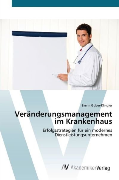 Cover for Guber-Klingler · Veränderungsmanagement i (Bog) (2012)