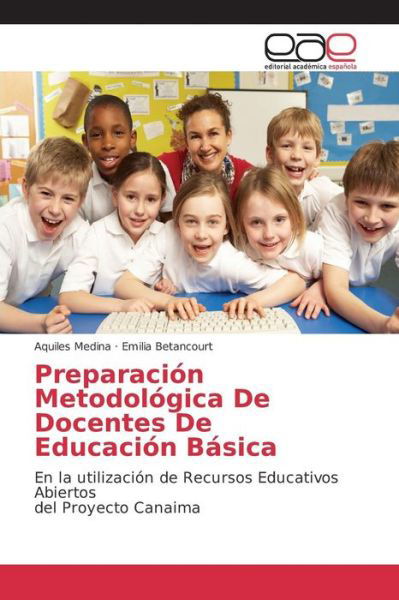 Preparación Metodológica De Doce - Medina - Bücher -  - 9783639782219 - 28. Dezember 2015