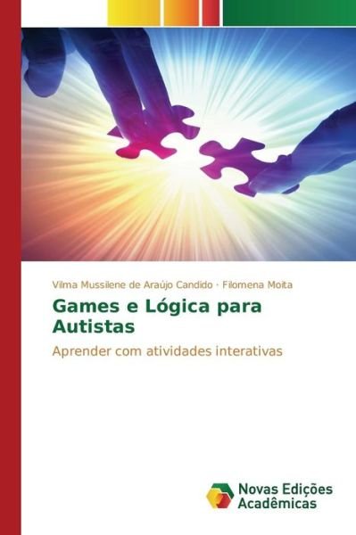 Cover for De Araujo Candido Vilma Mussilene · Games E Logica Para Autistas (Paperback Book) (2015)