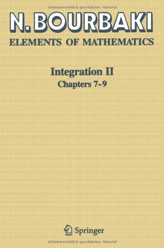 Cover for Nicolas Bourbaki · Integration: Chapters 7-9 - Elements of Mathematics (Paperback Bog) [Softcover Reprint of the Original 1st Ed. 2004 edition] (2010)