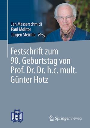 Cover for Jan Messerschmidt · Festschrift Zum 90. Geburtstag Von Prof. Dr. Dr. H. C. Mult. Günter Hotz (Book) (2022)