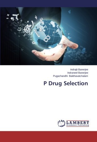 Cover for Pugazhandhi Bakthavatchalam · P Drug Selection (Paperback Book) (2014)