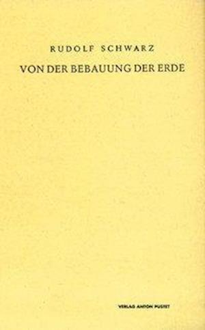 Cover for Rudolf Schwarz · Von der Bebauung der Erde (Hardcover Book) (2005)