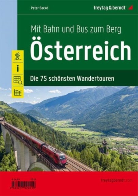 Cover for Mit Bahn Und Bus Zum Berg · Osterreich mit Bahn und Bus zum Berg 75 Wandert. f&amp;b (Taschenbuch) (2023)