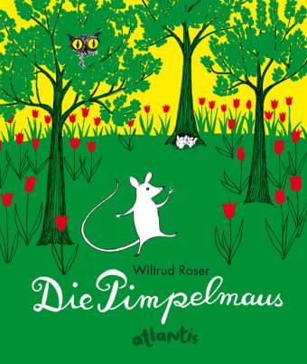 Cover for Wiltrud Roser · Die Pimpelmaus (Book)