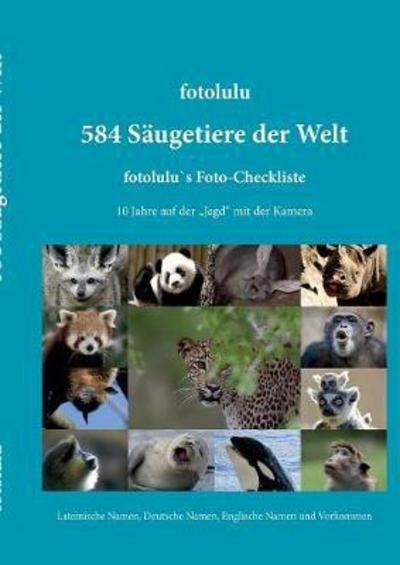 Cover for Fotolulu · 584 Säugetiere der Welt (Book)