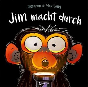 Cover for Suzanne Lang · Jim macht durch (Gebundenes Buch) (2022)