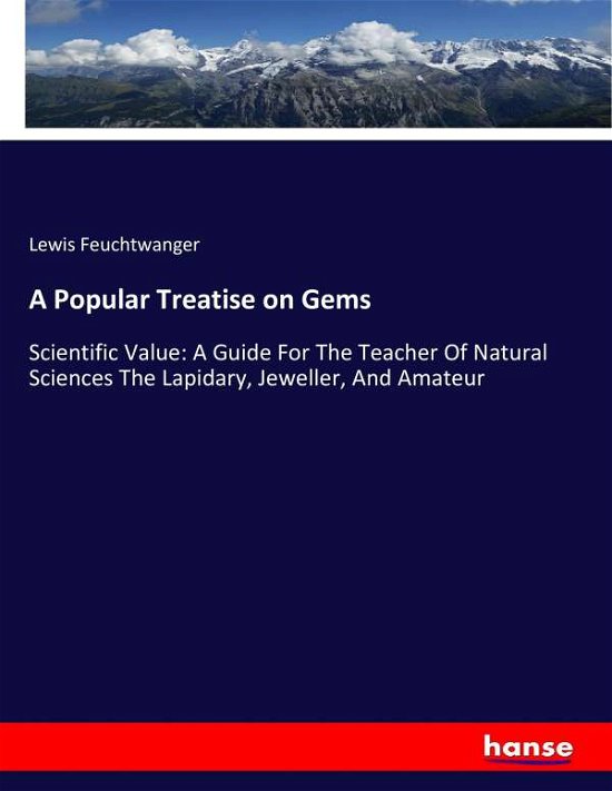 Cover for Feuchtwanger · A Popular Treatise on Gems (Buch) (2017)