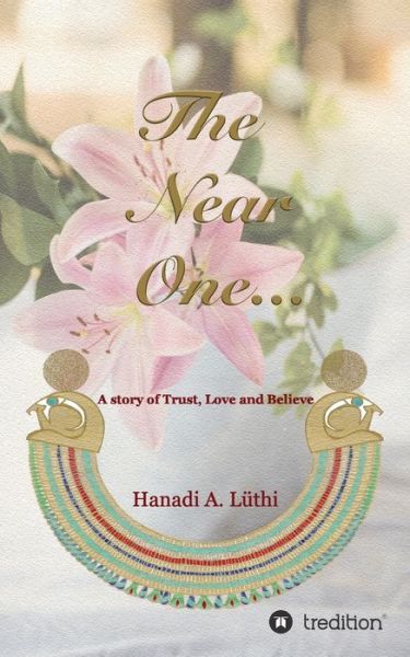 Cover for Hanadi A Luethi · The Near One (Paperback Book) (2019)