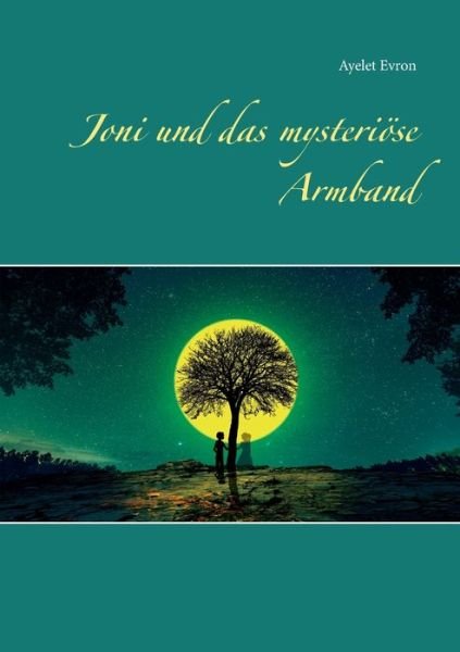 Cover for Evron · Joni und das mysteriöse Armband (Bog) (2019)