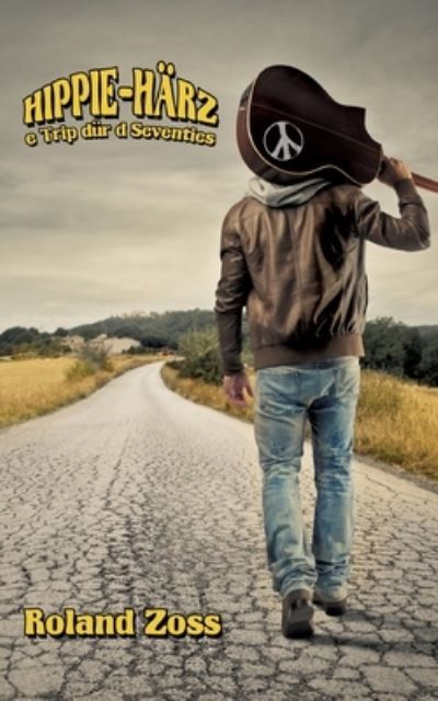 Cover for Roland Zoss · Hippie-Harz (Paperback Book) (2021)
