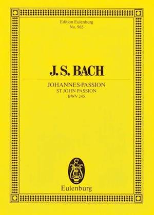Cover for Johann Sebastian Bach · St John Passion Study Score (Bok) (1985)