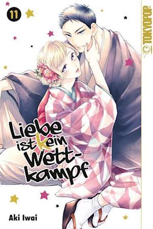 Cover for Aki Iwai · Liebe ist (k)ein Wettkampf 11 (Book) (2024)