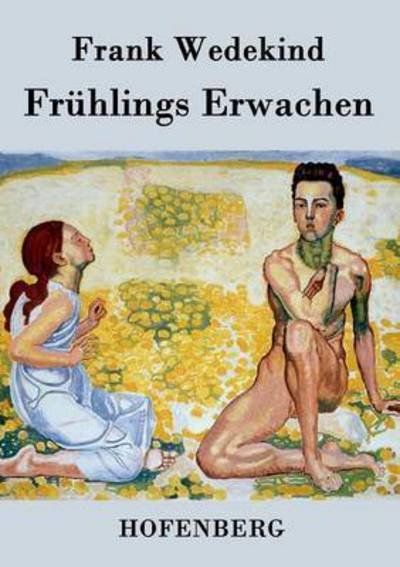 Cover for Frank Wedekind · Fruhlings Erwachen (Paperback Bog) (2016)