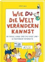 Welk:wie Du Die Welt VerÃ¤ndern Kannst - Sarah Welk - Books - Ars Edition GmbH - 9783845839219 - August 1, 2021