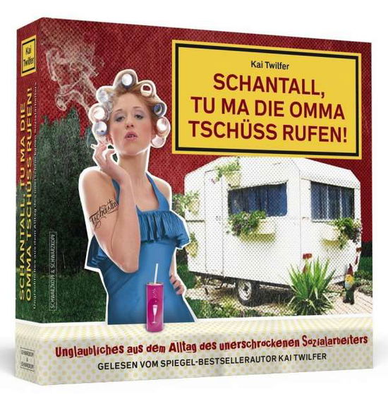 Cover for Twilfer · Schantall, tu ma die Omma Tschü (Book) (2016)