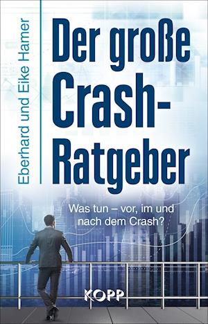 Cover for Eberhard Hamer · Der große Crash-Ratgeber (Hardcover Book) (2017)