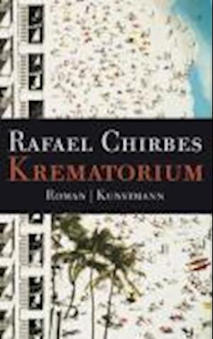 Cover for Rafael Chirbes · Krematorium (Book)