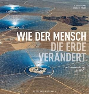 Cover for Mauch, Christof; Lang, Bernhard · Wie Der Mensch Die Erde VerÃ¤ndert (Buch)