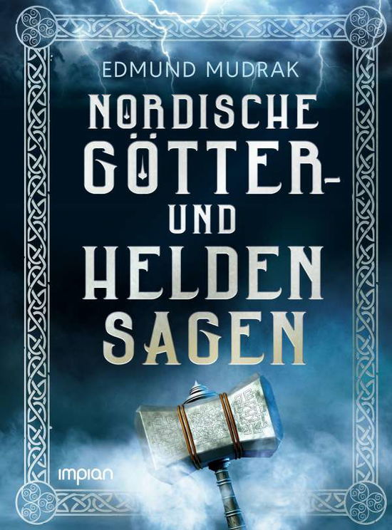 Cover for Edmund Mudrak · Nordische Götter- und Heldensagen (Hardcover Book) (2021)