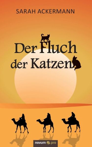 Cover for Sarah Ackermann · Der Fluch der Katzen (Paperback Book) (2021)