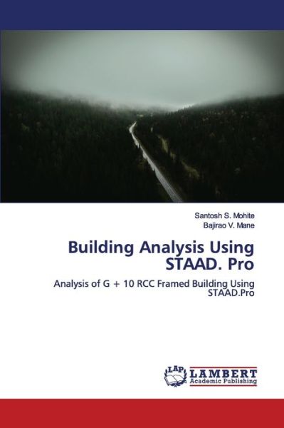 Cover for Mohite · Building Analysis Using STAAD. P (Book) (2020)