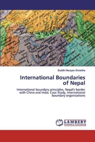 Cover for Buddhi Narayan Shrestha · International Boundaries of Nepal (Paperback Book) (2019)