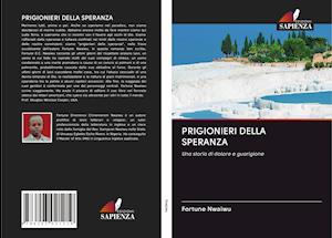 Cover for Nwaiwu · Prigionieri Della Speranza (Bok)