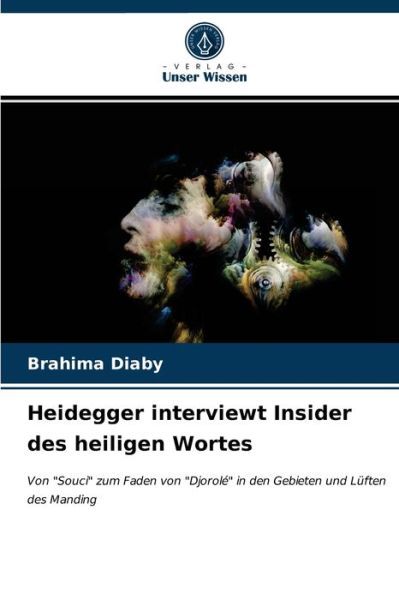 Cover for Brahima Diaby · Heidegger interviewt Insider des heiligen Wortes (Paperback Book) (2021)