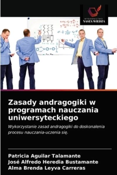 Cover for Patricia Aguilar Talamante · Zasady andragogiki w programach nauczania uniwersyteckiego (Paperback Book) (2021)