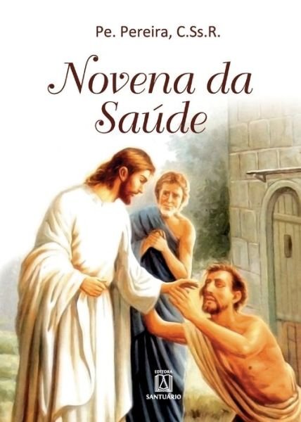 Cover for C Ss R Pe Pereira · Novena da Saude (Paperback Bog) (2020)