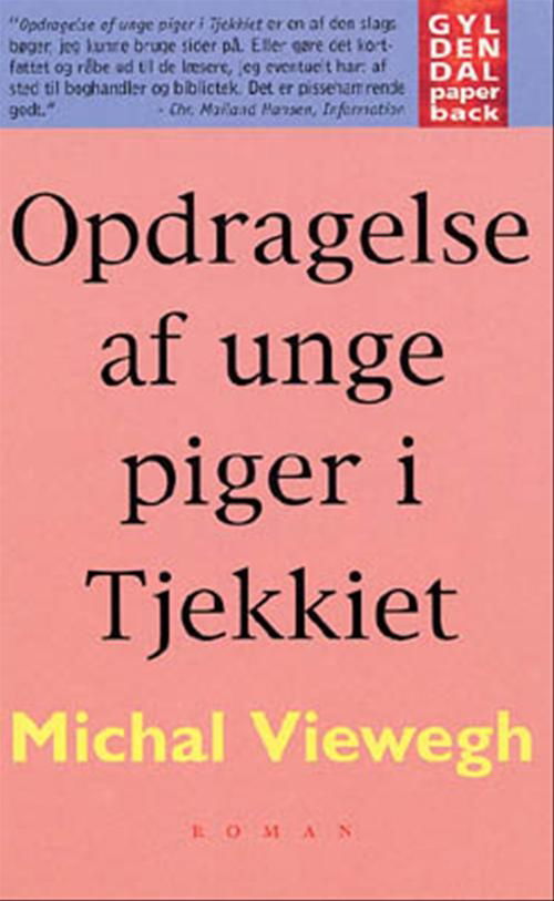 Cover for Michal Viewegh · Opdragelse af unge piger i Tjekkiet (Paperback Book) [2nd edition] (2001)