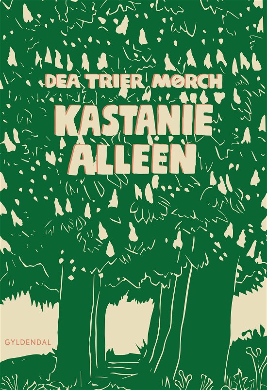 Cover for Dea Trier Mørch · Gyldendals Klassikerkollektion: Kastaniealleen (Sewn Spine Book) [6º edição] (2020)
