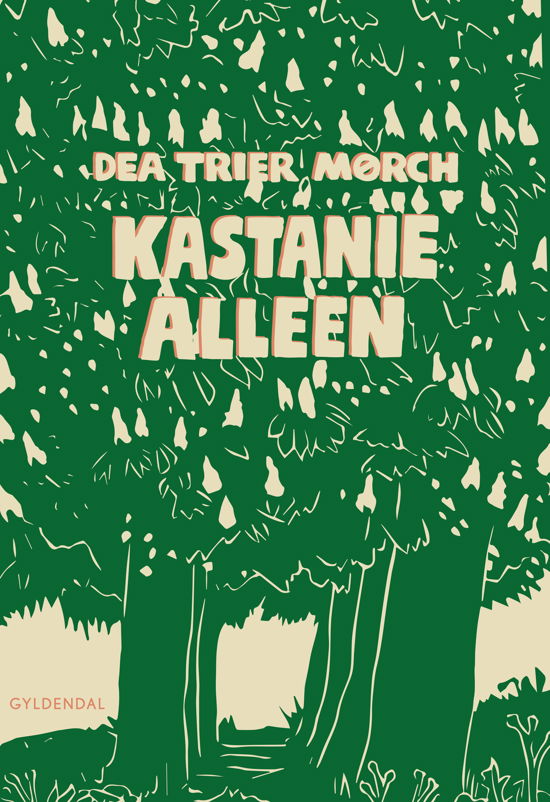 Cover for Dea Trier Mørch · Gyldendals Klassikerkollektion: Kastaniealleen (Taschenbuch) [6. Ausgabe] (2020)