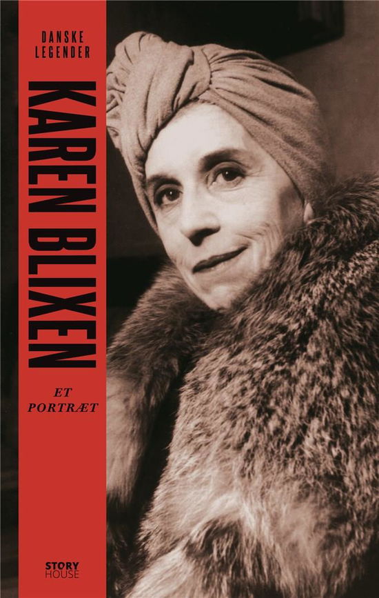 Danske legender: Danske legender: Karen Blixen - Anne-Sofie Storm Wesche - Bøger - Storyhouse - 9788711902219 - 6. februar 2019