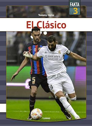 Cover for Tommy Heisz · Fakta 3: El Clásico (Gebundenes Buch) [1. Ausgabe] (2023)