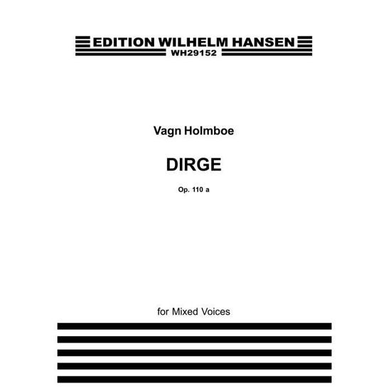 Cover for Vagn Holmboe · Vagn Holmboe: a Lyke-wake Dirge - a Border Ballad Op. 110a (Sheet music) (2015)