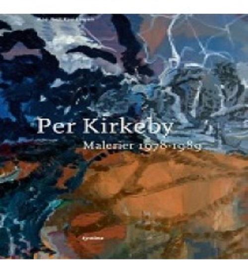 Per Kirkeby - Malerier 1978-89 (Bind 2) - Ane Hejlskov Larsen - Books - Systime - 9788761668219 - September 1, 2015