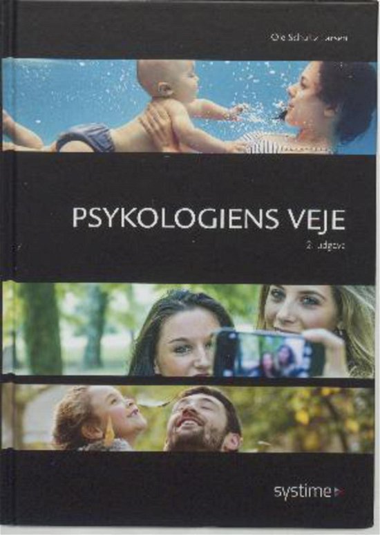 Cover for Ole Schultz Larsen · Psykologiens veje (Sewn Spine Book) [2e uitgave] (2015)
