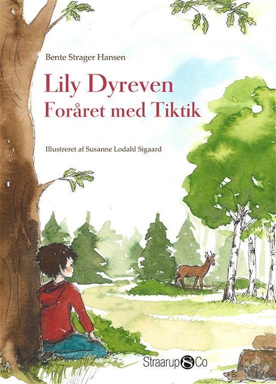 Lily Dyreven - Bente Strager Hansen - Libros - Straarup & Co - 9788770185219 - 15 de noviembre de 2019