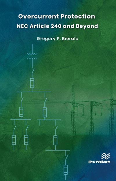 Cover for Gregory P. Bierals · Overcurrent Protection NEC Article 240 and Beyond (Hardcover Book) (2021)