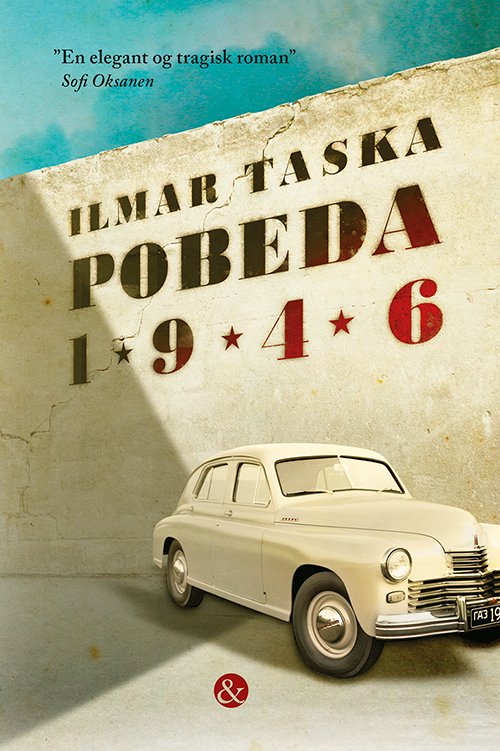Pobeda 1946 - Ilmar Taska - Bøker - Jensen & Dalgaard - 9788771513219 - 8. mars 2018