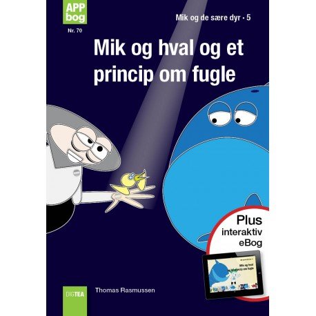 Cover for Thomas Rasmussen · Mik og hval og et princip om fugle (nr.5) (Book) (2018)